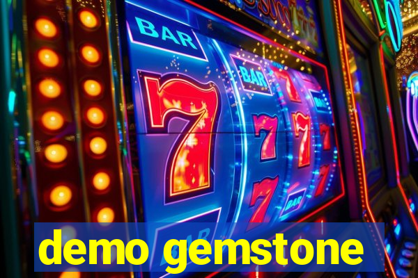 demo gemstone